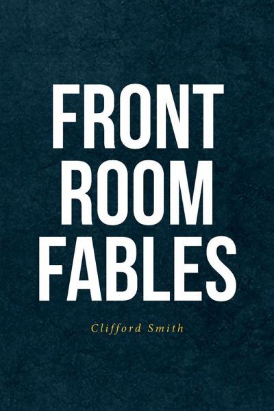 Front Room Fables Front Room Fables
