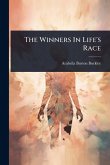 The Winners In Life's Race The Winners In Life's Race
