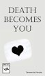Death Becomes You - Bild 1