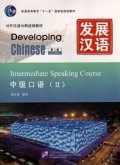 Developing Chinese - Intermediate Speaking Course vol.2 Developing Chinese - Intermediate Speaking Course vol.2