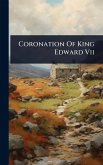 Coronation Of King Edward Vii Coronation Of King Edward Vii