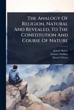 Cover The Analogy Of Religion, Natural And Revealed, To The Constitution And Course Of Nature