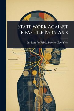 Cover State Work Against Infantile Paralysis