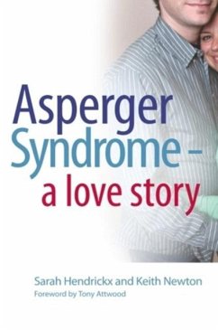 ASPERGER SYNDROME - A LOVE STORY - Sarah Hendrickx Keit