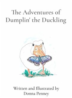 The Adventures of Dumplin' the Duckling - Penney, Donna