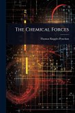 The Chemical Forces The Chemical Forces