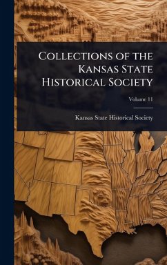 Collections of the Kansas State Historical Society Collections of the Kansas State Historical Society