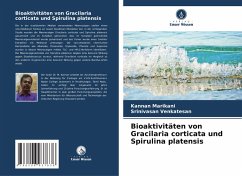 Cover Bioaktivitäten von Gracilaria corticata und Spirulina platensis