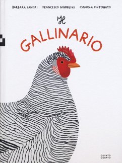 Il gallinario - Pintonato, Camilla; Sandri, Barbara; Giubbilini, Francesco Il gallinario - Pintonato, Camilla; Sandri, Barbara; Giubbilini, Francesco