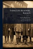 Farm Life Readers, Book 5 Farm Life Readers, Book 5