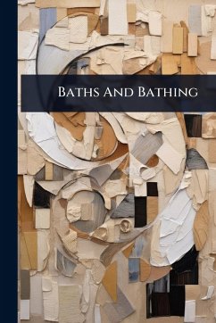 Baths And Bathing - Anonymous