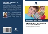 Bereitschaft, auf Englisch zu kommunizieren Bereitschaft, auf Englisch zu kommunizieren