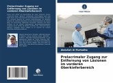 Prelacrimaler Zugang zur Entfernung von Läsionen im vorderen Oberkieferbereich Prelacrimaler Zugang zur Entfernung von Läsionen im vorderen Oberkieferbereich