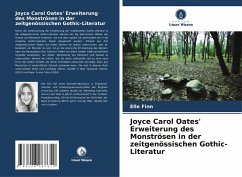 Cover Joyce Carol Oates' Erweiterung des Monströsen in der zeitgenössischen Gothic-Literatur