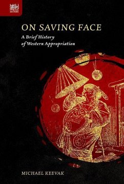 On Saving Face - Keevak, Michael