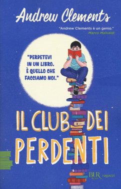 Il club dei perdenti - Clements, Andrew