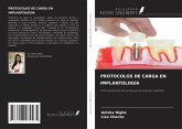 PROTOCOLOS DE CARGA EN IMPLANTOLOGÍA