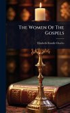 The Women Of The Gospels