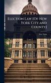 Election Law [Of New York City and County]