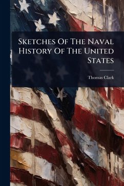Cover Sketches Of The Naval History Of The United States