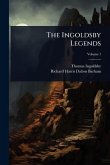 The Ingoldsby Legends The Ingoldsby Legends