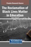 The Reclamation of Black Lives Matter in Education The Reclamation of Black Lives Matter in Education