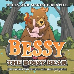 BESSY THE BOSSY BEAR BESSY THE BOSSY BEAR