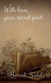 With love, your secret poet.