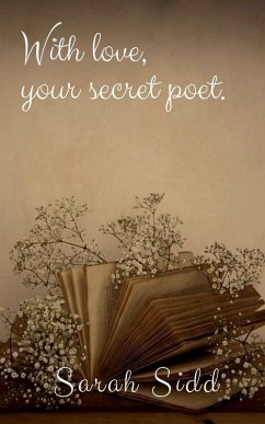 Cover With love, your secret poet.