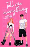 Tell Me Everything Tell Me Everything