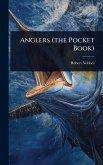 Anglers (the Pocket Book)