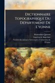 Dictionnaire Topographique Du DÃ(c)partement De L'yonne Dictionnaire Topographique Du DÃ(c)partement De L'yonne