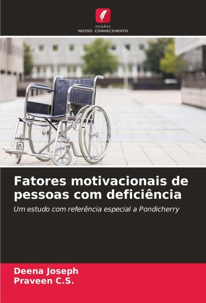 Fatores motivacionais de pessoas com deficiência Fatores motivacionais de pessoas com deficiência