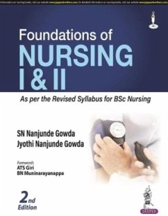 Foundations of Nursing I & II - Gowda, Jyothi Nanjunde; Gowda, Sn Nanjunde