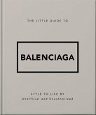 The Little Guide to Balenciaga