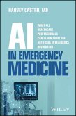 AI in Emergency Medicine AI in Emergency Medicine