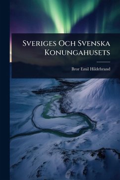 Cover Sveriges Och Svenska Konungahusets