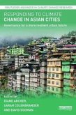 Responding to Climate Change in Asian Cities Responding to Climate Change in Asian Cities