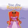 You Are Royalty - Bild 1