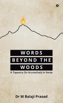 Words Beyond the Woods - M Balaji Prasad Words Beyond the Woods - M Balaji Prasad