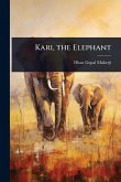 Kari, the Elephant