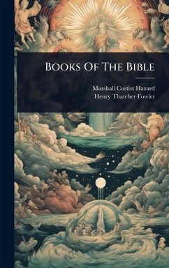 Books Of The Bible - Hazard, Marshall Custiss Books Of The Bible - Hazard, Marshall Custiss