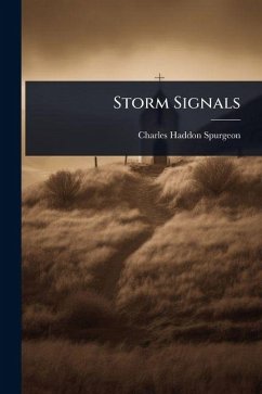 Storm Signals - Spurgeon, Charles Haddon