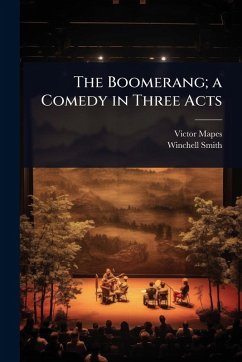 Cover The Boomerang; a Comedy in Three Acts