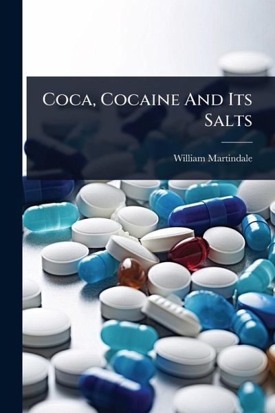 Coca, Cocaine And Its Salts Coca, Cocaine And Its Salts