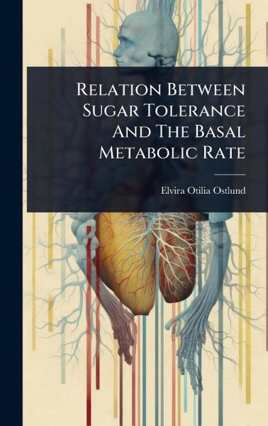 Relation Between Sugar Tolerance And The Basal Metabolic Rate Relation Between Sugar Tolerance And The Basal Metabolic Rate