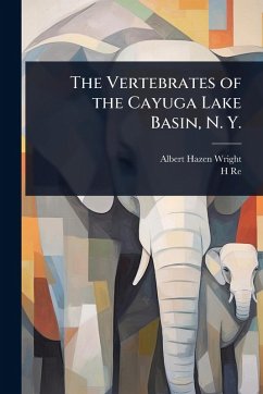 Cover The Vertebrates of the Cayuga Lake Basin, N. Y.