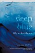 DEEP BLUE - Why we love the sea - Bild 1