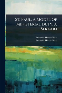 Cover St. Paul, A Model Of Ministerial Duty, A Sermon