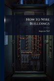 How to Wire Builldings How to Wire Builldings